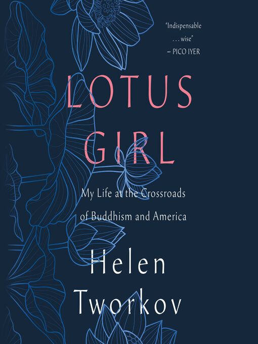 Title details for Lotus Girl by Helen Tworkov - Wait list